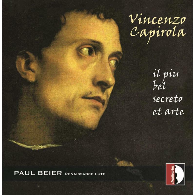 Picture of Paul Beier - Vincenzo Capirola: il piu bel secreto et arte
