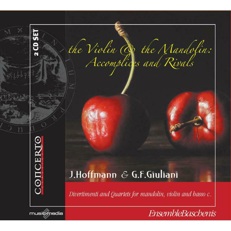 Picture of Ensemble Baschenis - The Violin & the Mandolin: Accomplices and Rivals - J. Hoffman & G.F.Giuliani: Divertimenti and Quartets for mandolin, v
