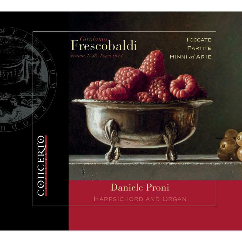 Picture of Daniele Proni - Frescobaldi: Music for Harpsichord and Organ