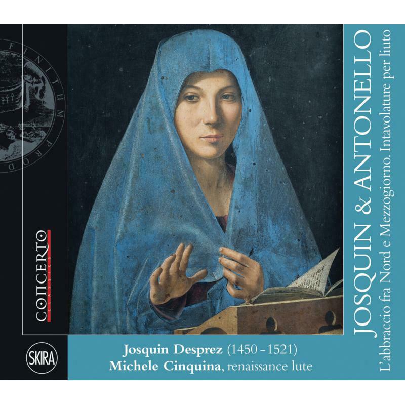 Picture of Michele Cinquina - Josquin & Antonello, L�abbraccio fra Nord e Mezzogiorno. Intavolature per liuto