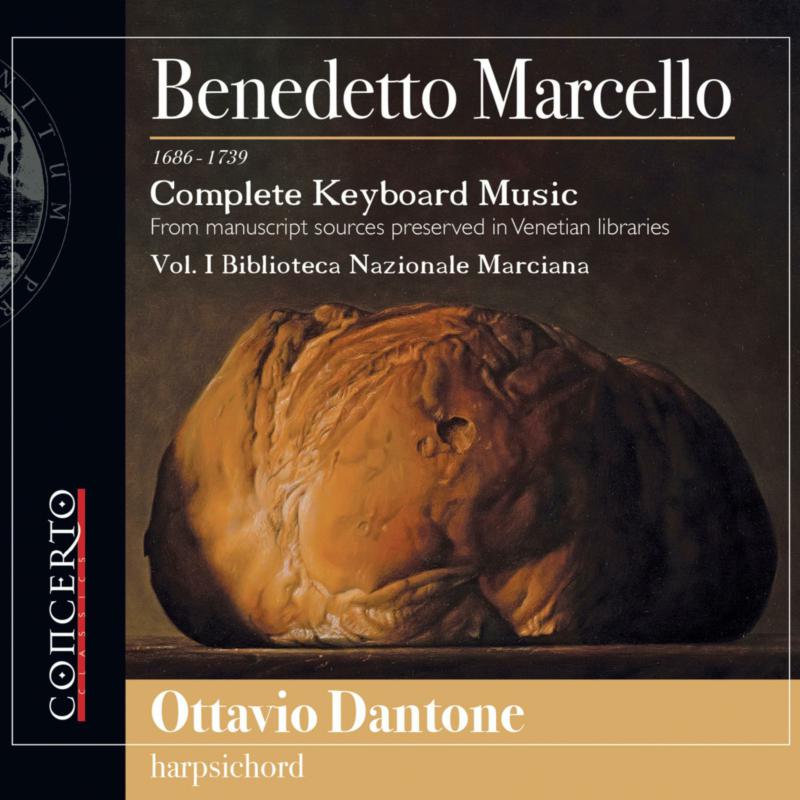 Picture of Ottavio Dantone - Benedetto Marcello: Complete Keyboard Music - Vol. l Biblioteca Nazionale Marciana