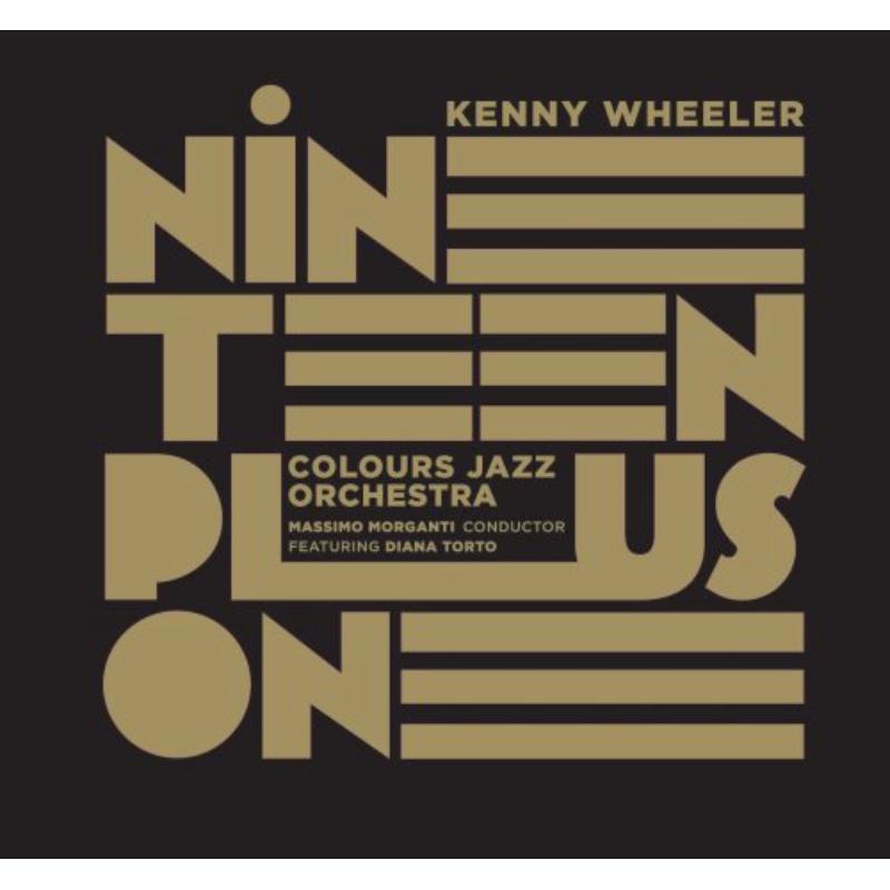 Picture of Kenny Wheeler & Colours Jazz Orchestra - Nineteen Plus One