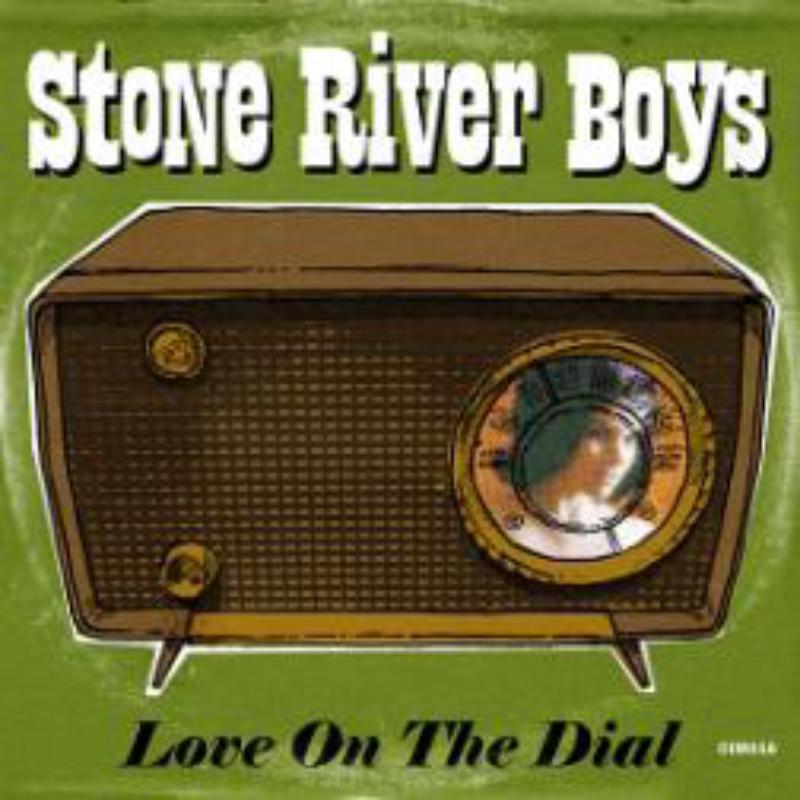 Picture of Stone River Boys - Love on the Dial