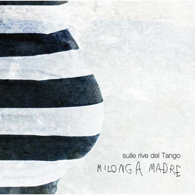 Picture of Various Artists - Sulle Rive Del Tango - Milonga Madre