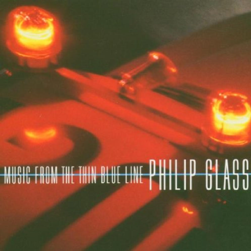 Picture of Philip Glass - Philip Glass: Music From The Thin Blue Line