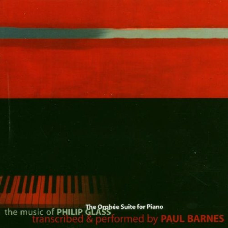 Picture of Paul Barnes - Philip Glass: The Orphee Suite for Piano