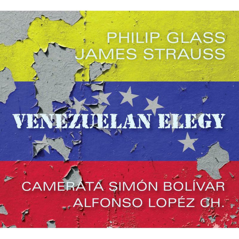 Picture of Camerata Simon Bolivar - Philip Glass, James Strauss: Venezuelan Elegy