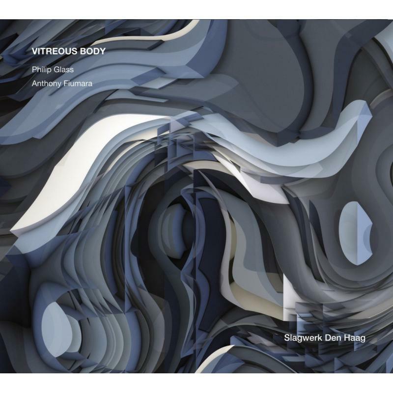 Picture of Slagwerk Den Haag - Philip Glass; Anthony Fiumara: Vitreous Body
