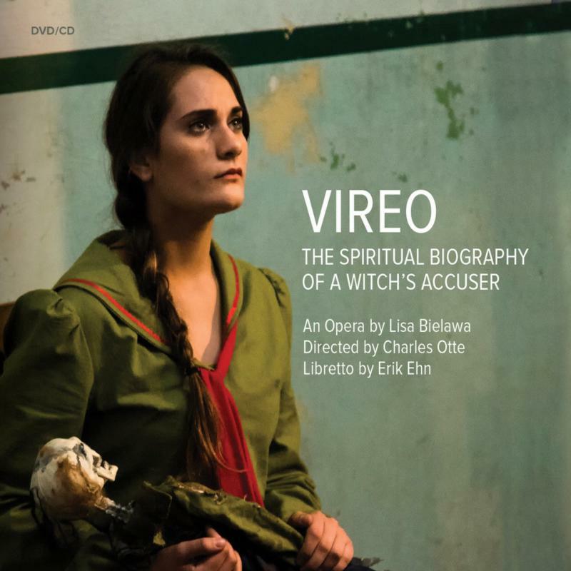Picture of Various - Lisa Bielawa: Vireo - The Spiritual Biography of a Witch's Accuser