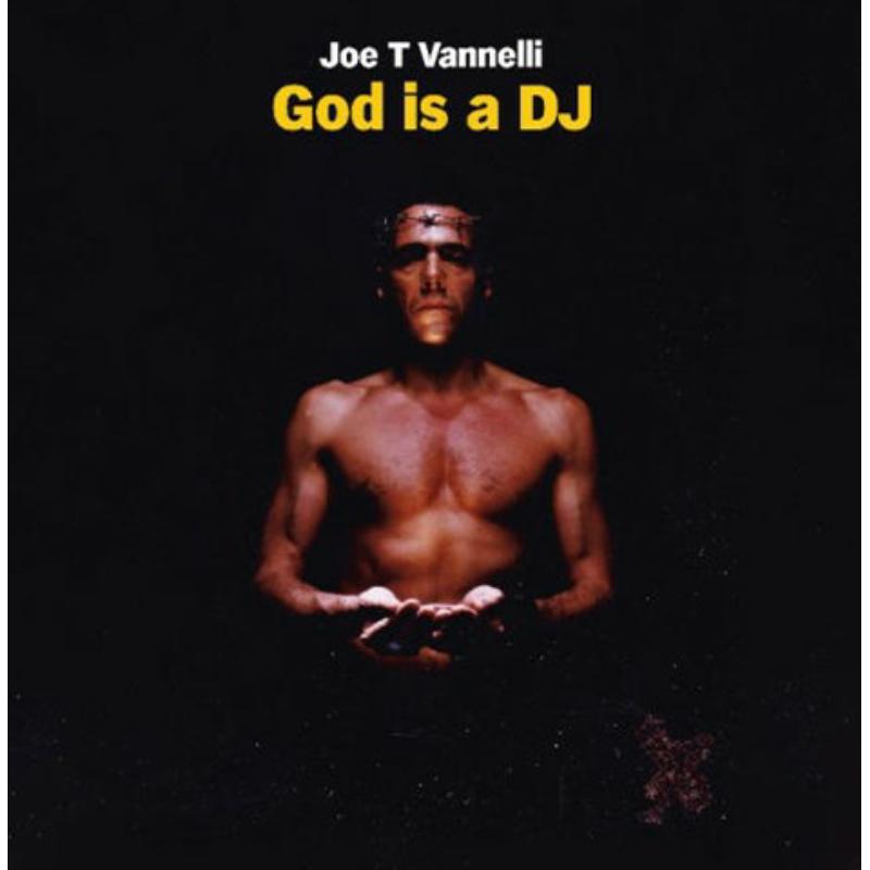 Picture of Joe T Vannelli - God Is A DJ