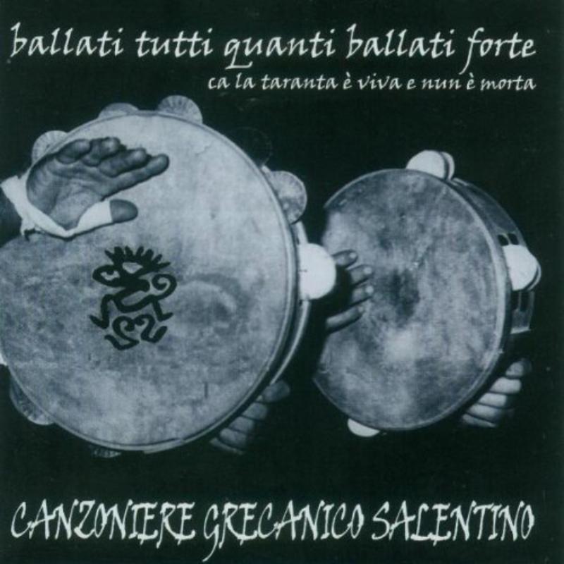 Picture of Canzoniere Grecanico Salentino - Ballati Tutti Quanti Ballati F