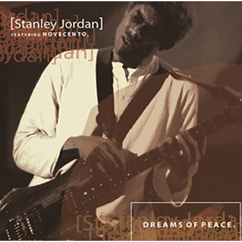 Picture of Stanley Jordan - Dreams Of Peace
