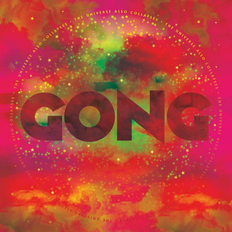 Picture of Gong - The Universe Also Collapses