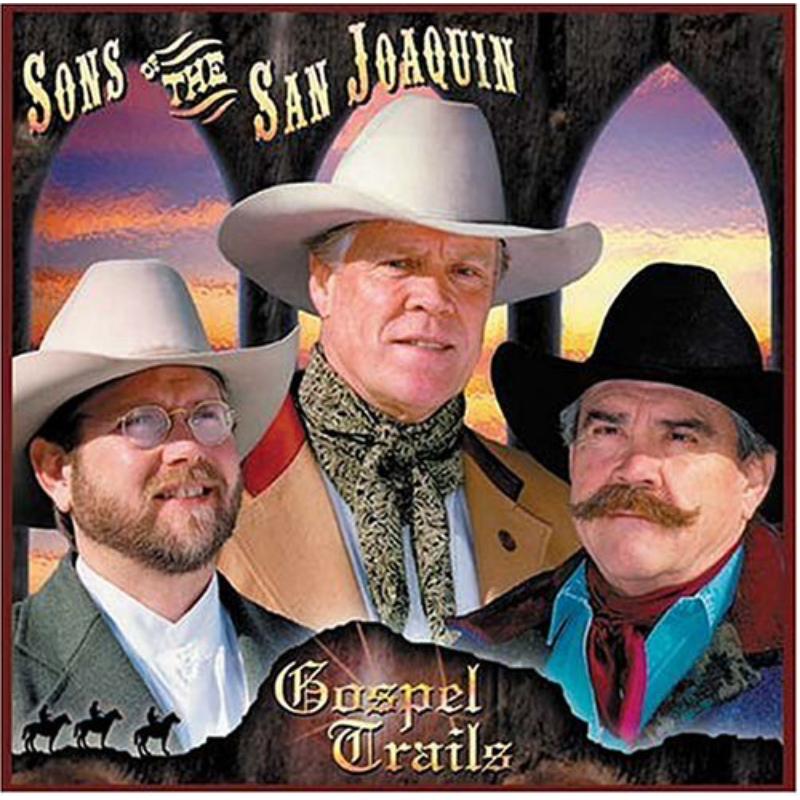Picture of Sons Of The San Joaquin - Gospel Trails