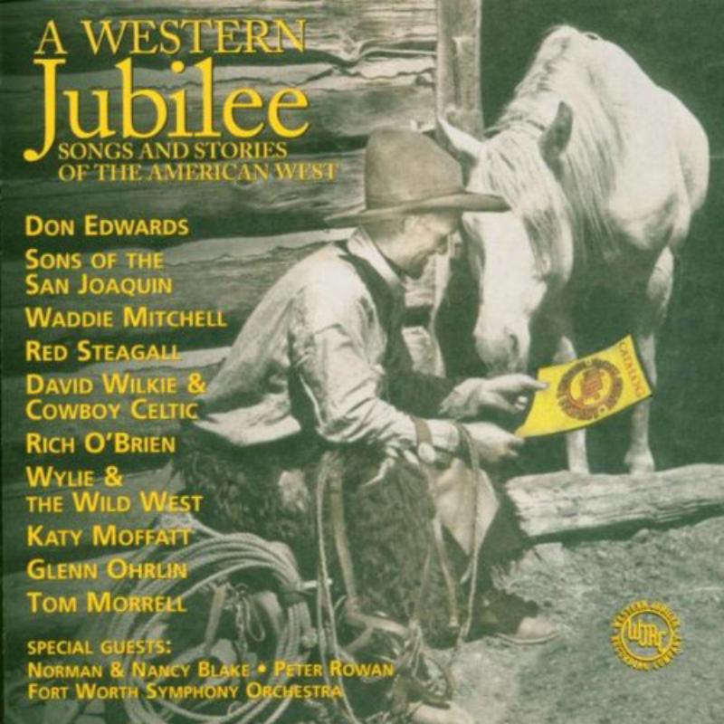 Picture of Various Artists - A Western Jubilee: Songs And Stories Of The American West