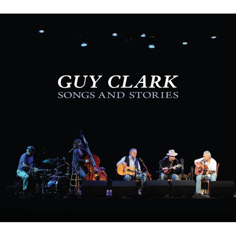 Picture of Guy Clark - Songs & Stories