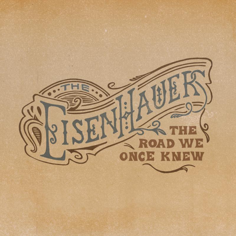Picture of The Eisenhauers - The Road We Once Knew