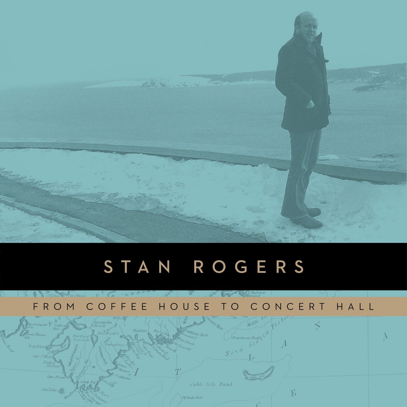 Picture of Stan Rogers - From Coffee House to Concert Hall