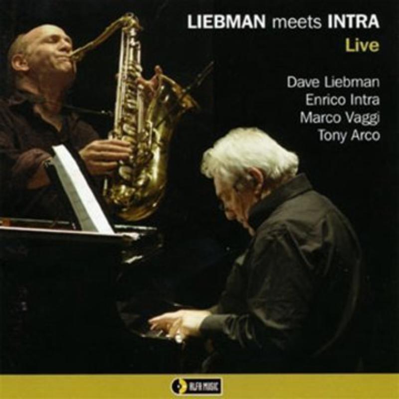 Picture of Dave Liebman & Enrico Intra - Liebman Meets Intra - Live