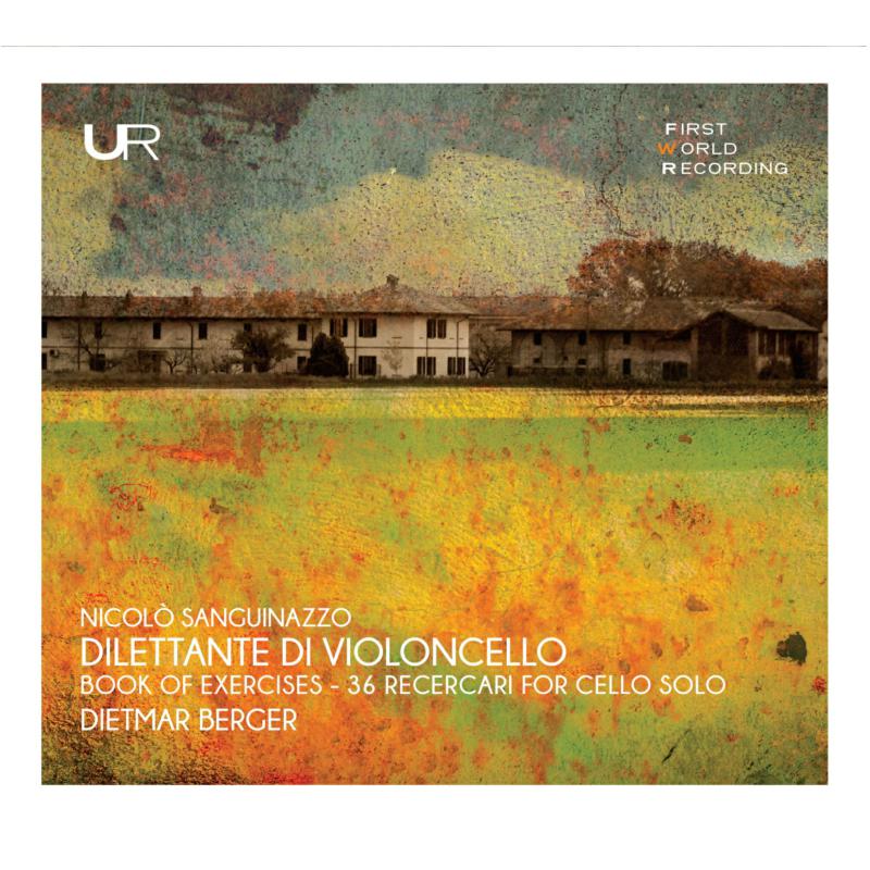 Picture of Dietmar Berger - Sanguinazzo: Dilettante Di Violoncello