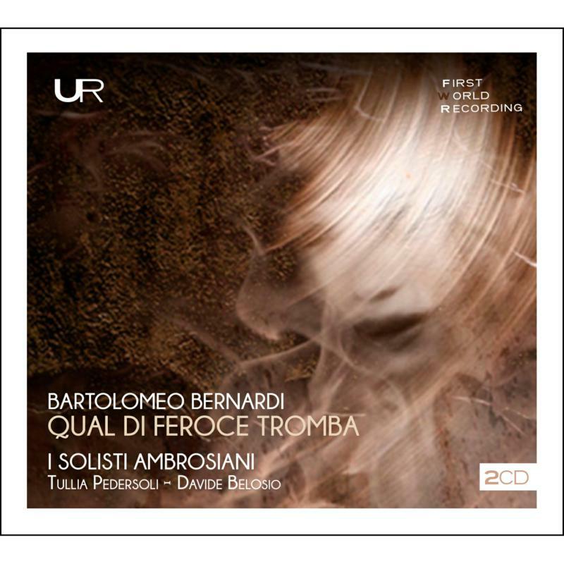Picture of I Solisti Ambrosiani Ensemble,Tullia Pedersoli & Davide Belo - Bernardi: Qual Di Feroce Tromba (2CD)