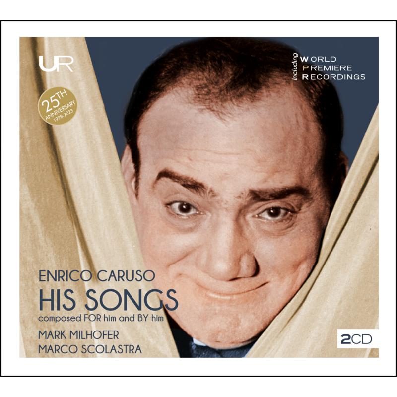 Picture of Enrico Caruso, Mark Milhofer; Marco Scolastra - Enrico Caruso: His Songs as Composer and Dedicatee