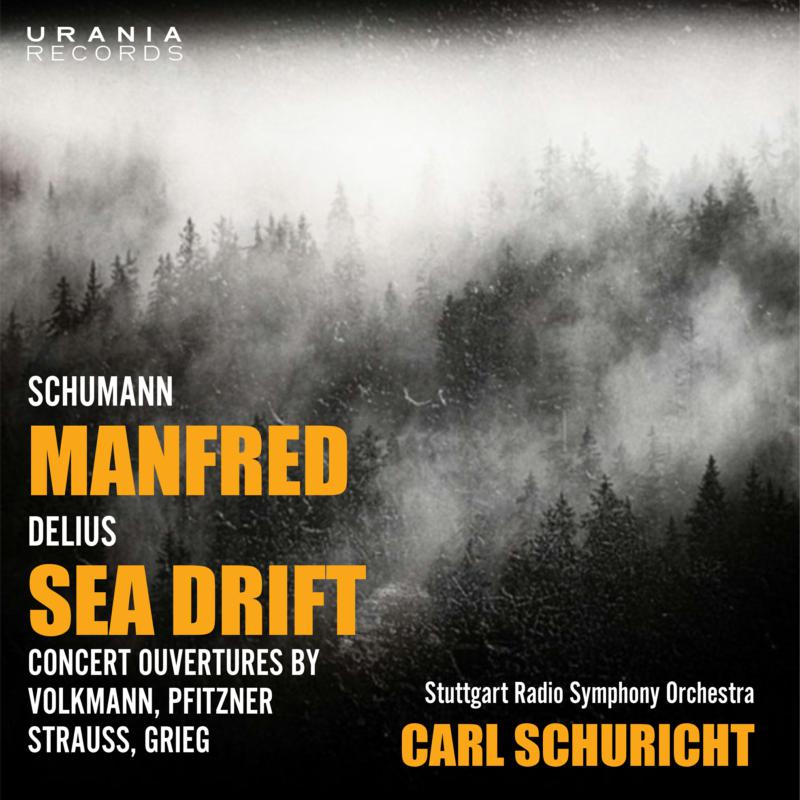 Picture of Carl Schuricht, Stuttgart Radio Symphony Orchestra, Bavarian Radio Symphony Orchestra - Schuricht plays Schumann: Manfred