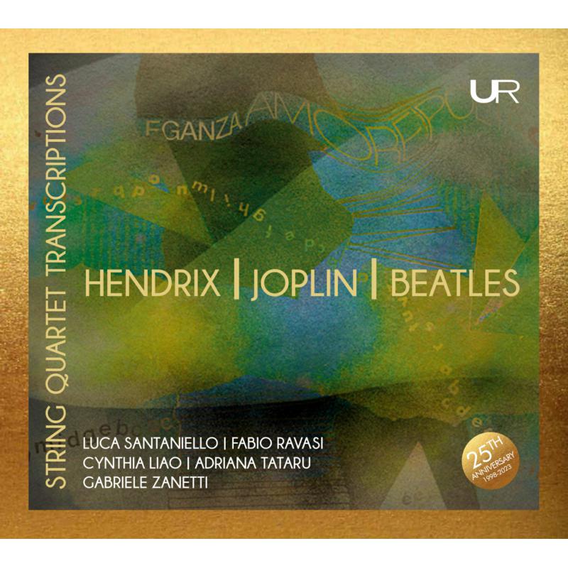 Picture of Luca Santaniello; Fabio Ravasi; Adriana Tataru; Gabriele Zanetti - String Quartet Transcriptions from Hendrix, Joplin and Beatles
