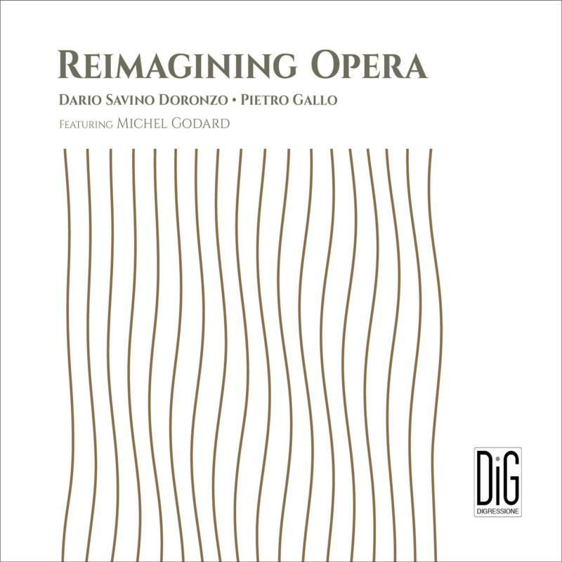 Picture of Doronzo/Gallo/Godard - Reimagining Opera