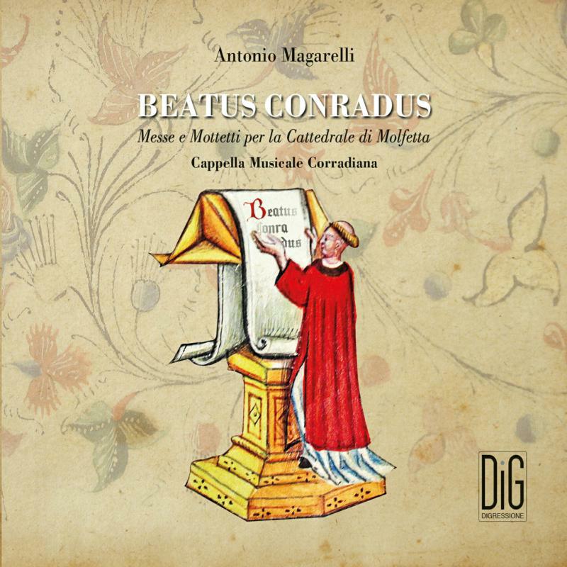 Picture of Cappella Musicale Corradiana - Antonio Magarelli: Beatus Conradus