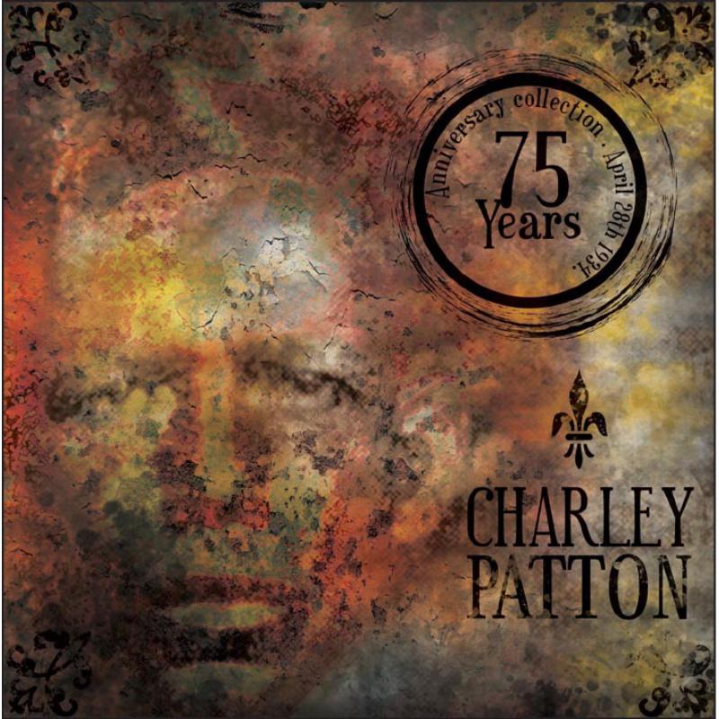 Picture of Charley Patton - 75 Year Anniversary Edition