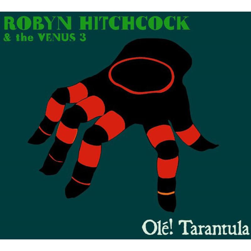Picture of Robyn Hitchcock & The Venus 3 - Ole! Tarantula