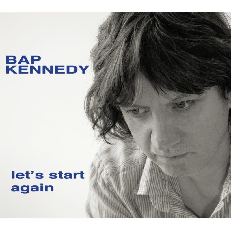 Picture of Bap Kennedy - Let's Start Again