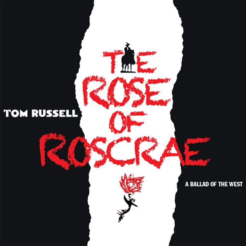 Picture of Tom Russell - The Rose Of Roscrae