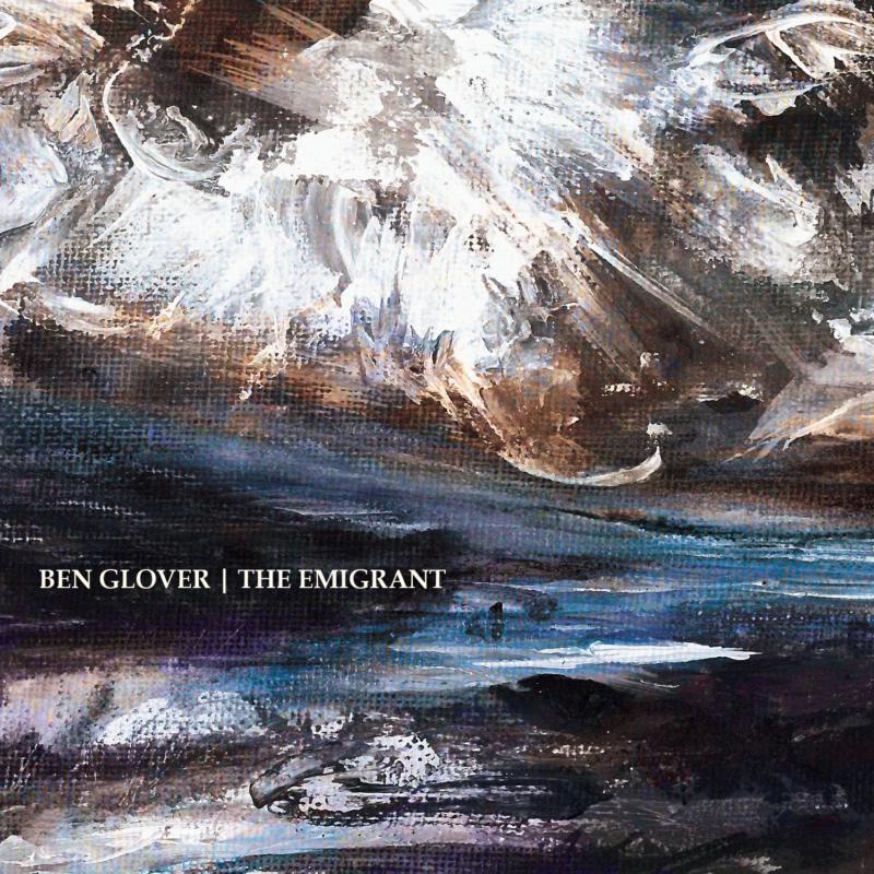 Picture of Ben Glover - The Emigrant
