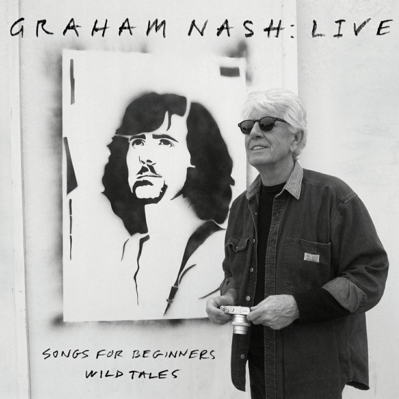 Picture of Graham Nash - Live: Songs For Beginners / Wild Tales