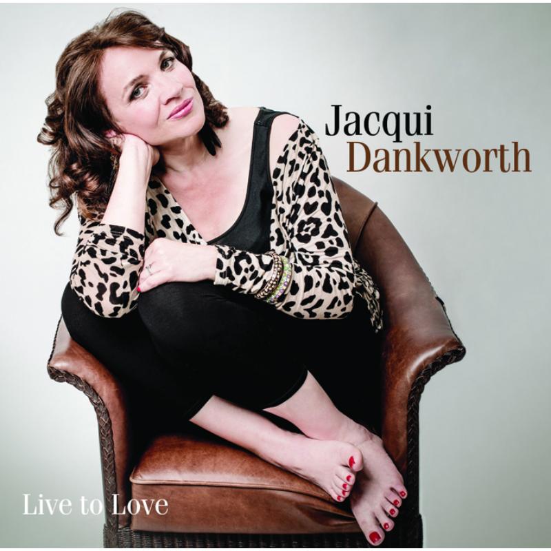 Picture of Jacqui Dankworth - Live To Love