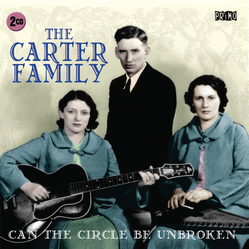 Picture of The Carter Family - Can The Circle Be Unbroken
