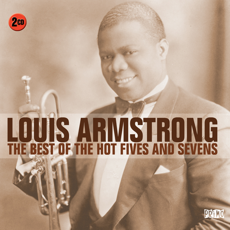 Picture of Louis Armstrong - The Best Of The Hot Fives And Sevens