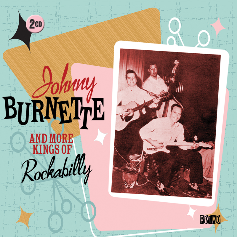 Picture of Johnny Burnette - Johnny Burnette And More Kings Of Rockabilly