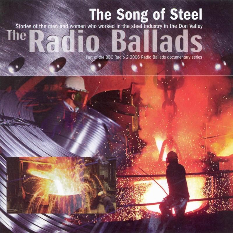 Picture of Various Artists - Radio Ballads 2006: The Songs Of Steel