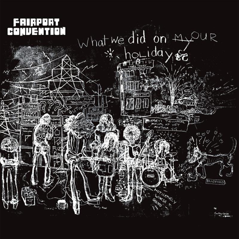 Picture of Fairport Convention - What We Did On Our Holidays