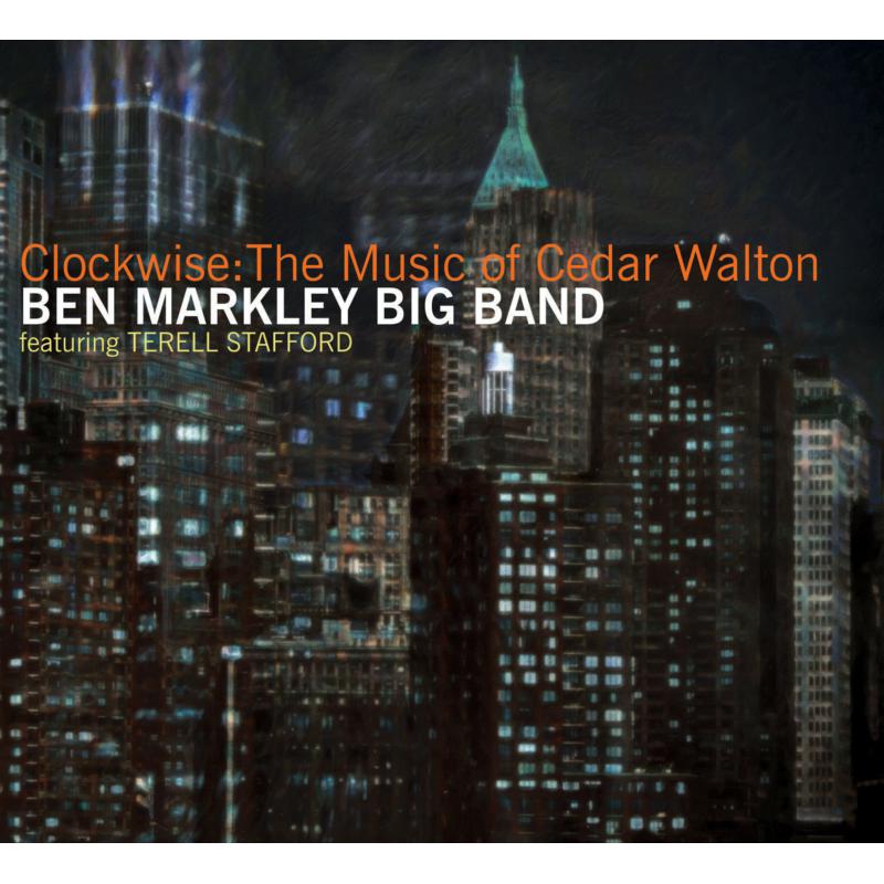 Picture of Ben Markley Big Band - Clockwise: The Music of Cedar Walton