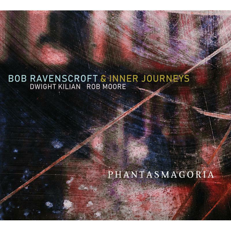 Picture of Bob Ravenscroft & Inner Journeys - Phantasmagoria