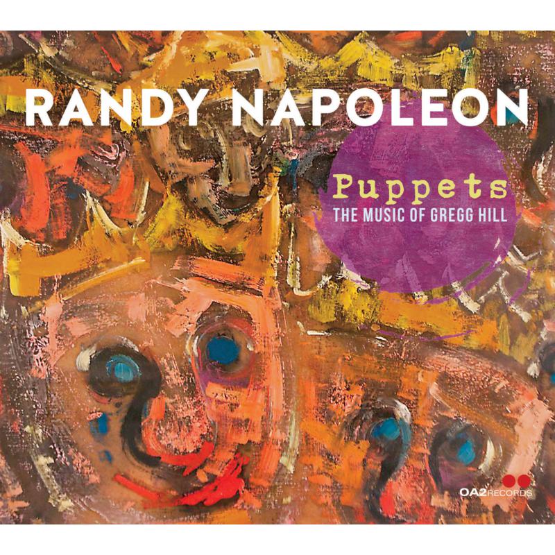 Picture of Randy Napoleon - Puppets: The Music of Gregg Hill