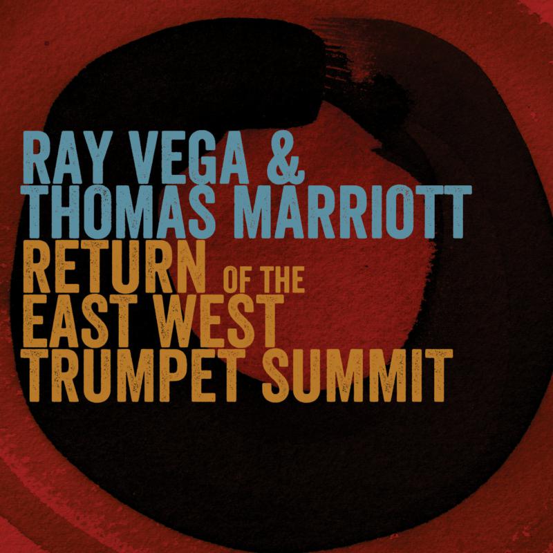 Picture of Ray Vega - Return of the East-West Trumpet Summit