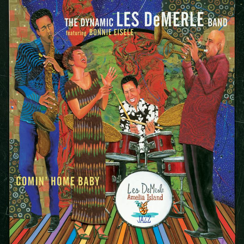 Picture of The Dynamic Les DeMerle Band - Comin' Home Baby