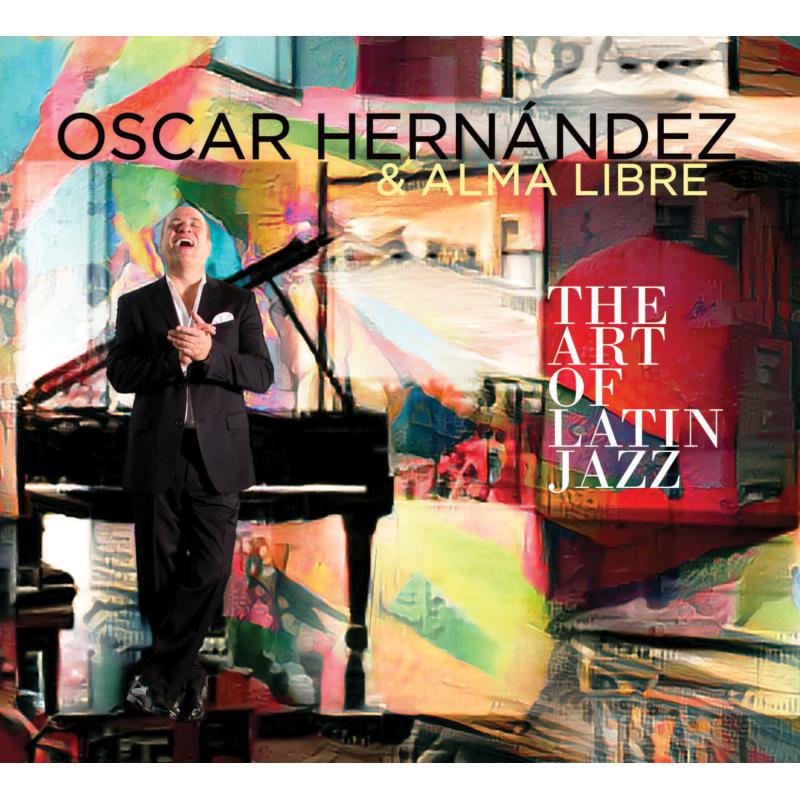 Picture of Oscar & Alma L Hernandez - Art Of Latin Jazz