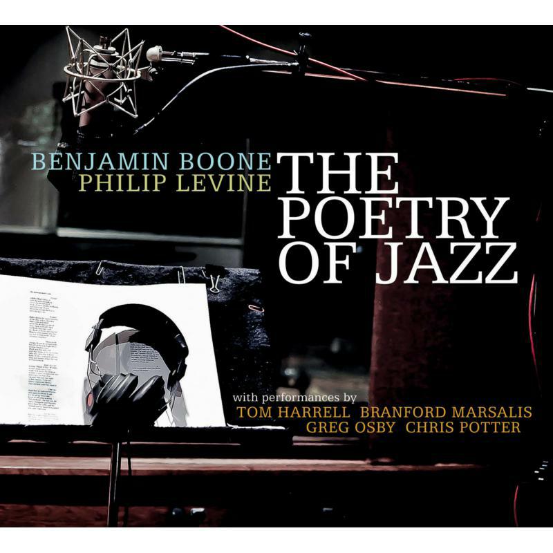 Picture of Benjamin Boone & Philip Levine - The Poetry Of Jazz