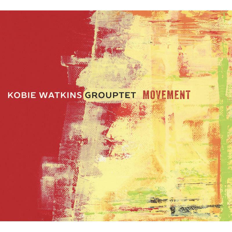 Picture of Kobie Watkins Grouptet - Movement